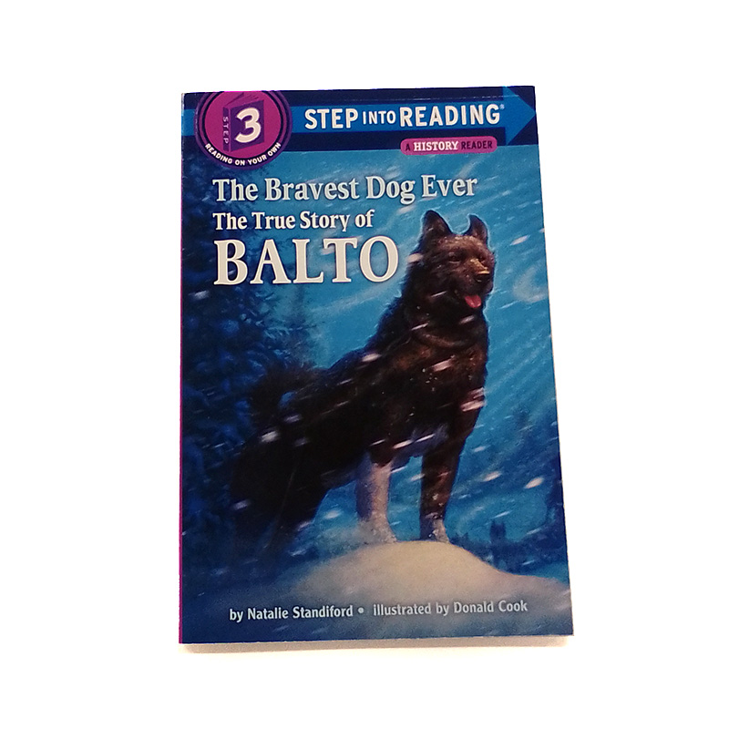 Grade 1: The Bravest Dog Ever: The True Story of Balto (5th Edition)