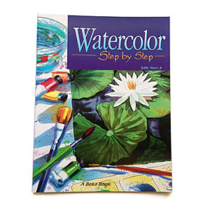 Watercolour Step by Step [Grades 7-12] (1996)