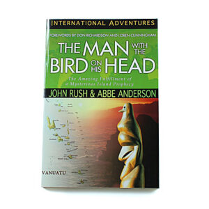International Adventures: The Man with the Bird on his Head [John Rust and Abbe Anderson]