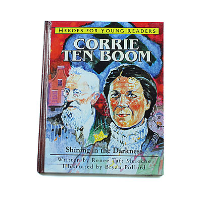 Heroes for Young Readers 4-9 Years: Corrie Ten Boom (Hardcover)