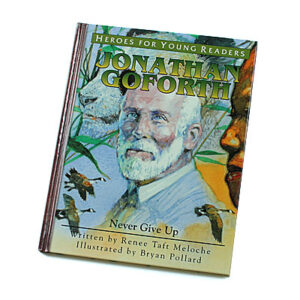 Heroes for Young Readers 4-9 Years: Jonathan Goforth (Hardcover)