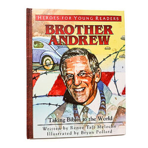 Heroes for Young Readers 4-9 Years: Brother Andrew (Hardcover)