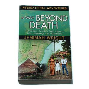 International Adventures: A Way Beyond Death [Jemimah Wright]