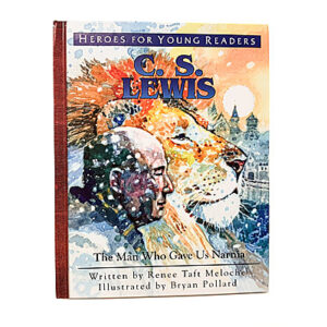 Heroes for Young Readers 4-9 Years: C S Lewis (Hardcover)
