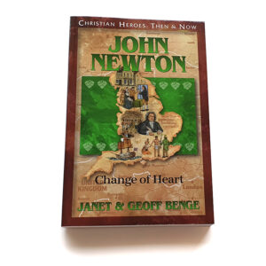 Christian Heroes: Then and Now: John Newton: Change of Heart
