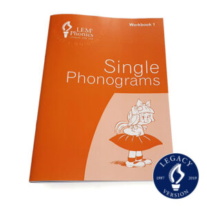 LEM Phonics Legacy: Workbooks Christian Editions: 1. Single Phonograms [Legacy]