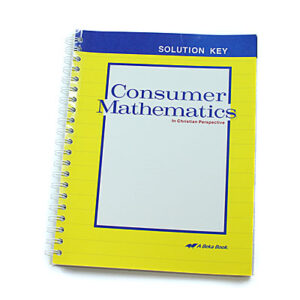 Grades 9-12: Solution Key to Consumer Mathematics (2nd Edition)