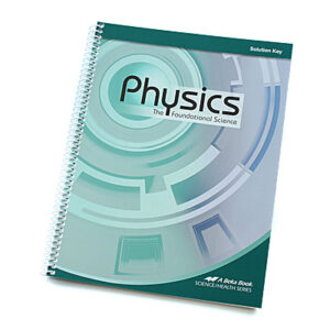 Grade 12: Solution Key to Physics: The Foundational Sc (2nd Edition)