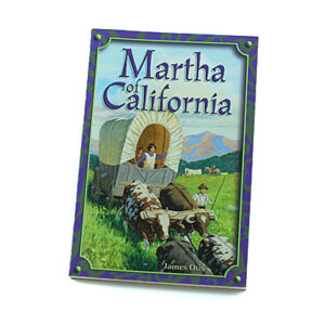 Grade 4: Martha of California [Grades 4–6]