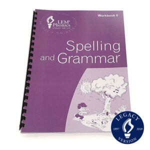 LEM Phonics Legacy: Workbooks Christian Editions: 8. Spelling and Grammar [Legacy]