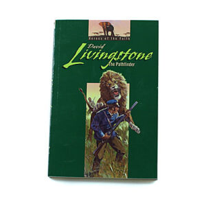 Abeka: David Livingstone, the Pathfinder