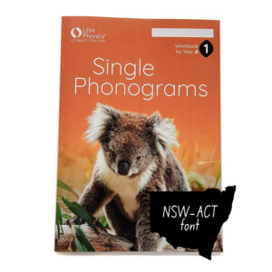 LEM Phonics 2020: Year A: Workbook 1: Single Phonograms [NSW font]