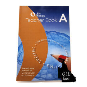 LEM Phonics 2020: Year A: Teacher Book A [Qld font]