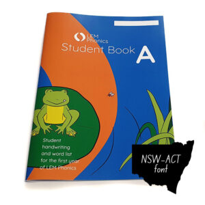 LEM Phonics 2020: Year A: Student Book A [NSW font]