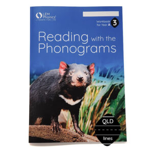 LEM Phonics 2020: Year A: Workbook 3: Reading with the Phonograms [Qld lines]