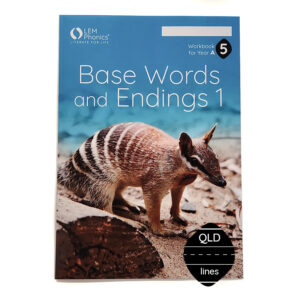 LEM Phonics 2020: Year A: Workbook 5: Base Words and Endings 1 [Qld lines]