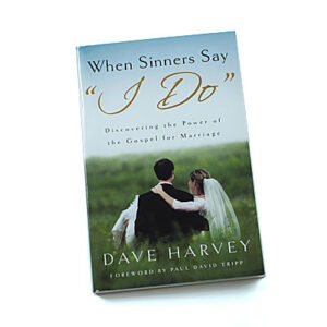 When Sinners Say I Do [Dave Harvey]
