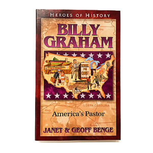 Heroes of History: Billy Graham: America's Pastor