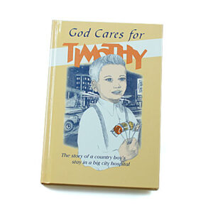 Rod and Staff Storybooks 8-11 Years: God Cares for Timothy (Hardcover)