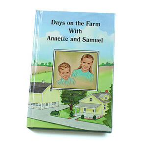 Rod and Staff Storybooks 8-11 Years: Days on the Farm with Annette and Samuel (Hardcover)