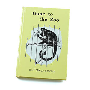 Rod and Staff Storybooks 8-11 Years: Gone to the Zoo (Hardcover)