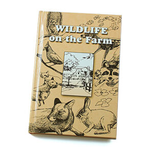 Rod and Staff Storybooks 8-11 Years: Wildlife on the Farm (Hardcover)