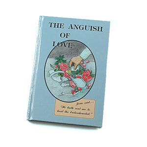 Rod and Staff Storybooks 12-15 Years: The Anguish of Love (Hardcover)