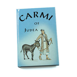 Rod and Staff Storybooks 12-15 Years: Carmi of Judea (Hardcover)