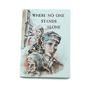Rod and Staff Storybooks: Where No-one Stands Alone