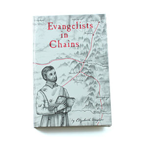 Rod and Staff Storybooks: Evangelists in Chains