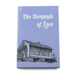 Rod and Staff Storybooks: The Demands of Love (Hardcover)