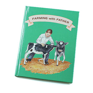 Rod and Staff Storybooks 8-11 Years: Farming with Father (Hardcover)