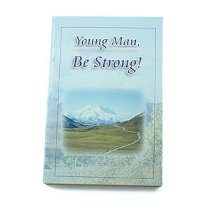 Rod and Staff Storybooks: Young Man, Be Strong [soft cover]