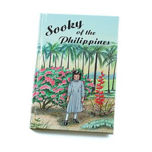 Rod and Staff Storybooks 8-11 Years: Sooky of the Philippines (Hardcover)