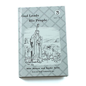 Grade 3: God Leads His People: Reader Units 1–3 (Hardcover)