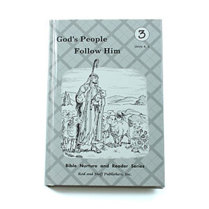 Grade 3: God’s People Follow Him: Reader Units 4–5 (Hardcover)