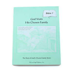 Grade 7: God Visits His Chosen Family Student Text