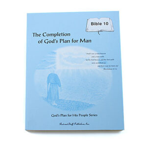 Grade 10: The Completion of God’s Plan for Man Student Text
