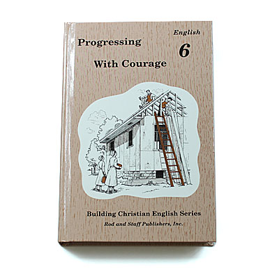 Grade 6: Progressing with Courage Student Text (Hardcover)