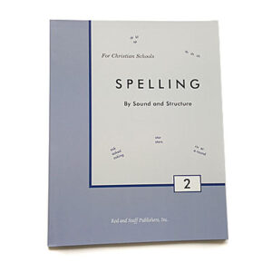 Grade 2: Spelling by Sound and Structure: Student Text