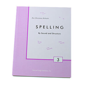 Grade 3: Spelling by Sound and Structure: Student Text