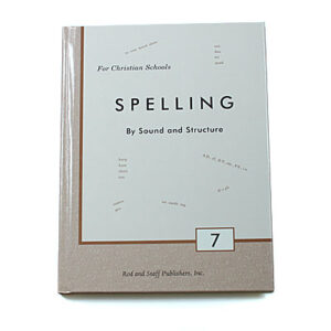 Grade 7: Spelling by Sound and Structure: Student Text (Hardcover)
