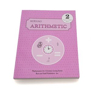 Grade 2: Working Arithmetic 2 Practice Sheets Book 1 (3rd Edition)
