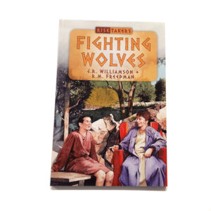 Risk Takers 7-11 Years: 6. Fighting Wolves [Williamson/Freedman]