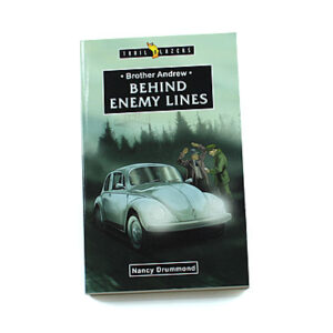 Trailblazers 9-14 years: Brother Andrew: Behind Enemy Lines