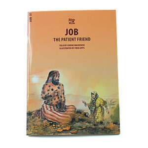 Bible Wise Books: Job: The Patient Friend