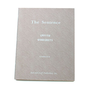 Grades 6-8: The Sentence Student Worksheets