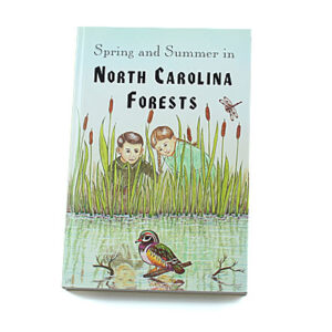 Rod and Staff Storybooks 12-15 Years: Spring and Summer in North Carolina Forests