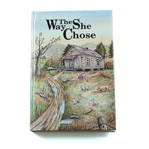 Rod and Staff Storybooks: The Way She Chose (Hardcover)