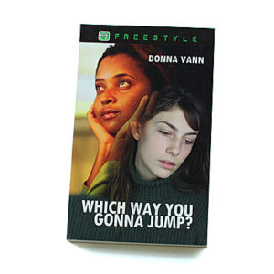 Freestyle: Which Way You Gonna Jump? [Donna Vann]